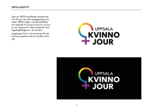 Exempel från grafisk profil för Uppsala Kvinnojour, HBTQI-logotyp.